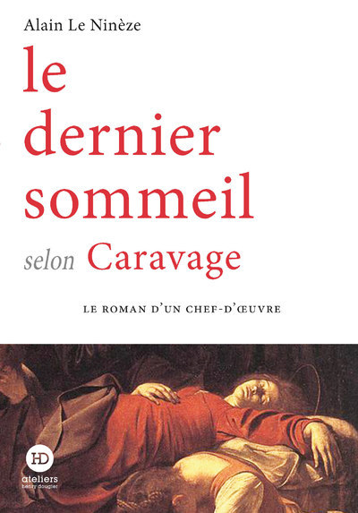 Image de Le dernier sommeil selon Caravage