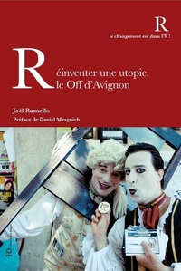 Picture of Réinventer une utopie, le Off d'Avignon