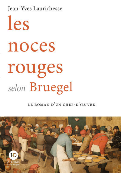 Image de Les noces rouges selon Bruegel