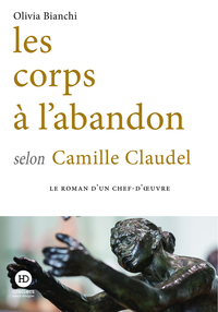 Image de Les corps à l'abandon selon Camille Claudel