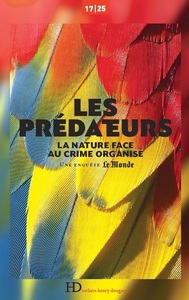 Picture of Les Prédateurs, la nature face au crime organisé