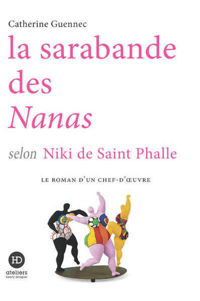 Picture of La sarabande des Nanas selon Niki de Saint Phalle