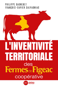 Picture of L'inventivité territoriale des Fermes de Figeac