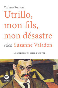 Image de Utrillo, mon fils, mon désastre selon Suzanne Valadon