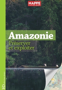 Picture of Amazonie. Préserver et exploiter