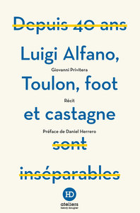 Image de Luigi Alfano, Toulon, foot et castagne