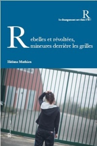 Picture of Rebelles et révoltées mineures derrière les grilles