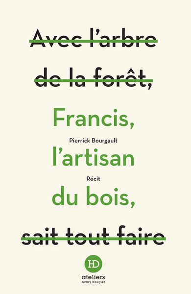 Picture of Francis, l'artisan du bois
