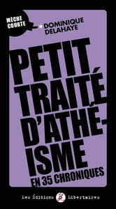 Image de Petit traité d’athéisme en 35 chroniques