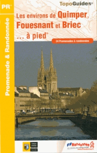 Image de ENVIRONS QUIMPER  FOUESNANT ET BRIEC A PIED - 29 - PR - P299