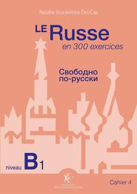 Picture of Le Russe en 300 exercices - Niveau B1