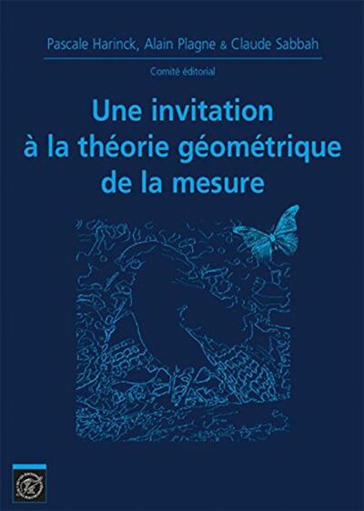 Image de Une invitation à la théorie géométrique de la mesure
