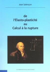 Picture of De l'Élasto-plasticité au calcul de la rupture