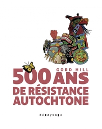 Picture of 500 ans de résistance autochtone