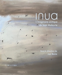 Image de Inua - L'imaginaire arctique de Jean Malaurie