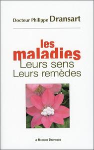 Picture of Les maladies - Leurs sens - Leurs remèdes