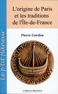 Picture of L'origine de Paris et les traditions de l'île de France
