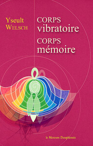 Picture of Corps vibratoire - Corps mémoire