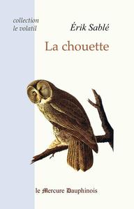Image de La chouette (Collection Le volatil)