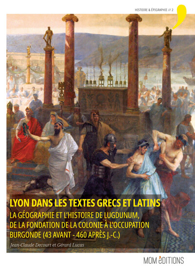 Picture of Lyon dans les textes grecs et latins