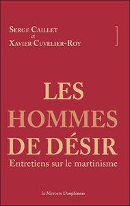 Image de Les hommes de désir - Entretiens sur le martinisme