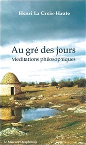 Picture of Au gré des jours - Méditations philosophiques
