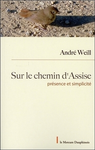 Image de Sur le chemin d'Assise - Présence et Simplicité