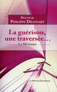Image de La guérison, une traversée... La Méthode