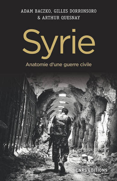 Picture of Syrie. Anatomie d'une guerre civile