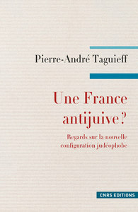 Picture of Une France antijuive ? Regards sur la nouvelle configuration judéophobe.