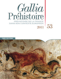Image de GALLIA préhistoire 53. Préhistoire de la france dans son contexte européen