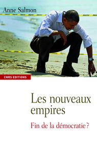 Picture of Les Nouveaux empires. Fin de la démocratie?