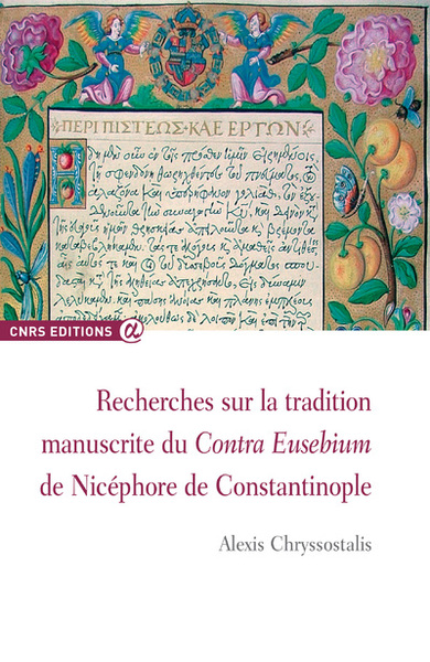 Picture of Recherches sur la tradition manuscrite du Contra Eusebium de Nicephore de Constantinople