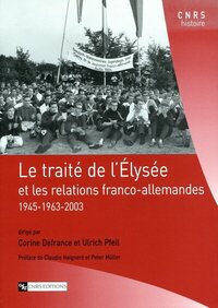 Picture of Le Traité de l'Elysée et les relations franco-allemandes
