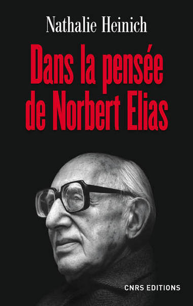 Picture of Dans la pensée de Norbert Elias