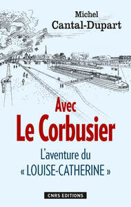 Picture of Avec Le Corbusier. L'aventure du Louise-Catherine
