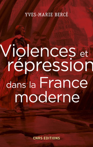 Image de Violences et répression dans la France moderne