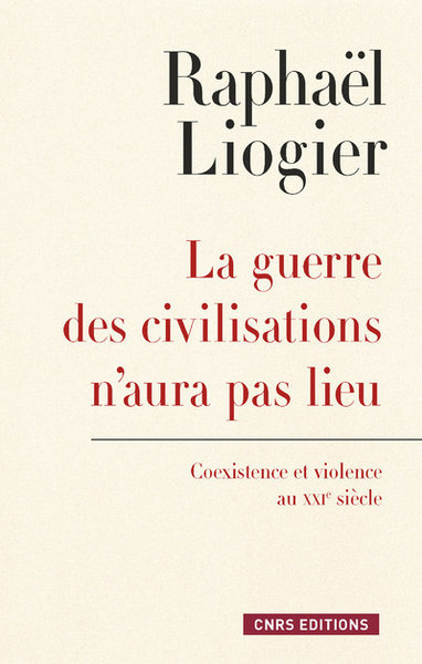 Picture of La Guerre des civilisations n'aura pas lieu