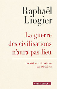 Picture of La Guerre des civilisations n'aura pas lieu