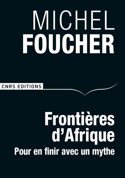 Picture of Frontières d'Afrique. Pour en finir avec un mythe