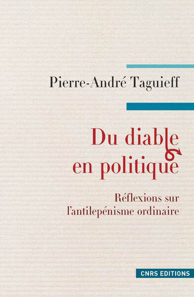 Picture of Du diable en politique. Réflexions sur l'antilepénisme ordinaire