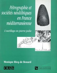 Picture of Pétrographie et sociétés néolithiques en France méditerranéenne