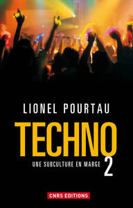 Picture of Techno 2. Une subculture en marge