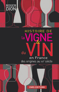 Picture of Histoire de la vigne et du vin en France. Des origines au XIXè siècle