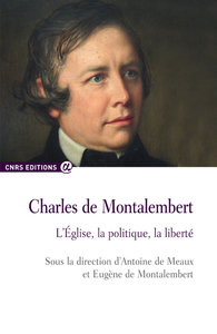 Picture of Charles de Montalembert - L'église, la politique, la liberté