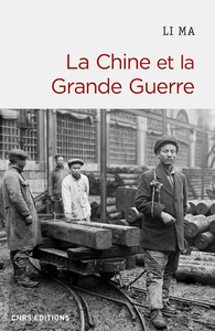 Picture of La Chine et la Grande Guerre