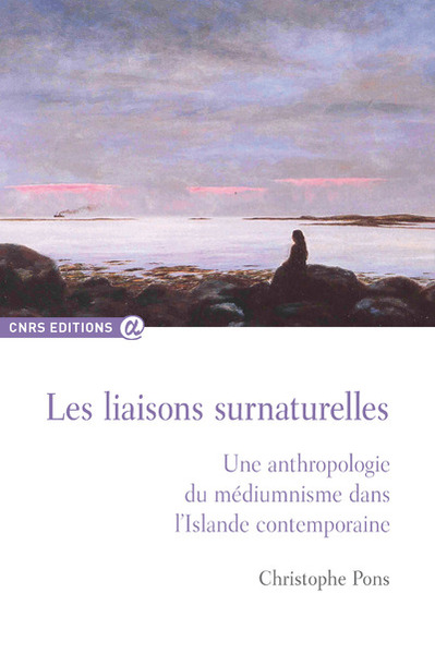 Picture of Liaisons surnaturelles - Une anthrpologie du médiumniste...