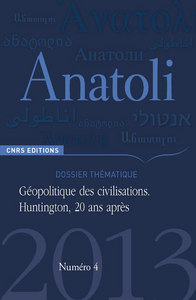 Image de Anatoli 4 - Géopolitique des civilisations. Huntington, 20 ans après