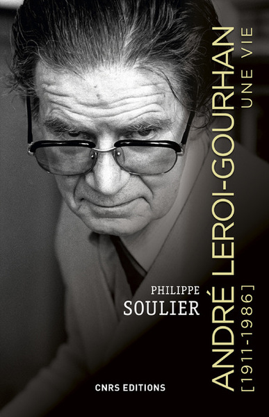 Image de Leroi-Gourhan. Une Vie (1911-1986)