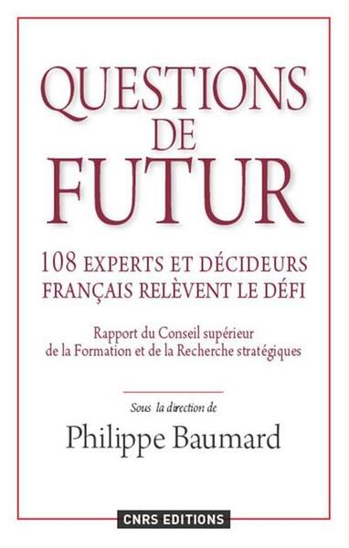 Picture of Questions de futur. 108 experts et décideurs français relèvent le défi
